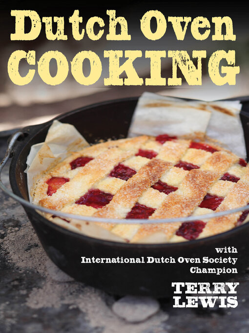 Title details for Dutch Oven Cooking by Terry Lewis - Available
